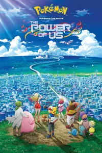 Pokemon the Movie The Power of Us izle