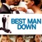 Best Man Down fragman izle